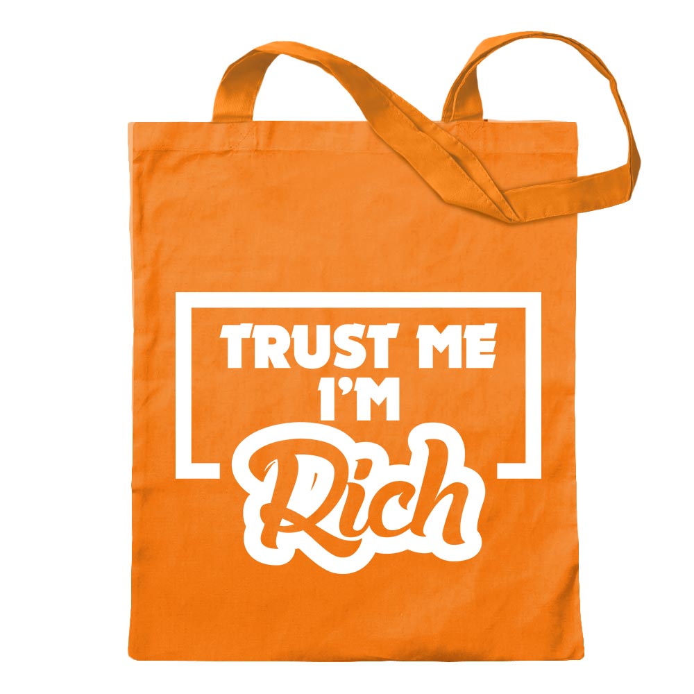 Trust me, im rich - Reichtum Tragetasche Baumwolltasche Stoffbeutel langer Henk - Picture 36 of 91