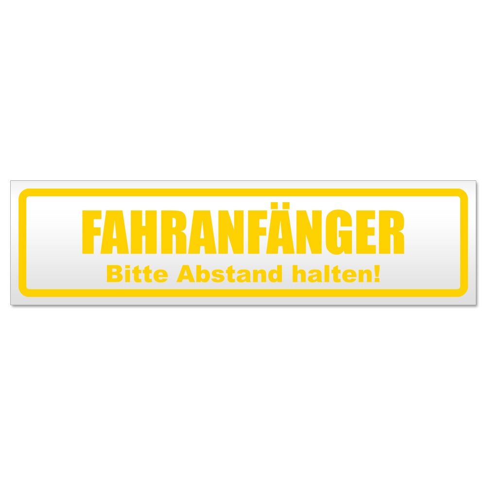 Fahranfänger. Bitte Abstand halten! Magnetschild Schild magnetisch - Bild 5 von 25