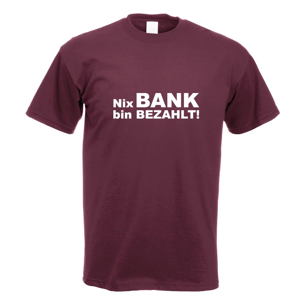 Nix Bank bin bezahlt! T-Shirt Motiv bedruckt Funshirt Design Print - Picture 5 of 19