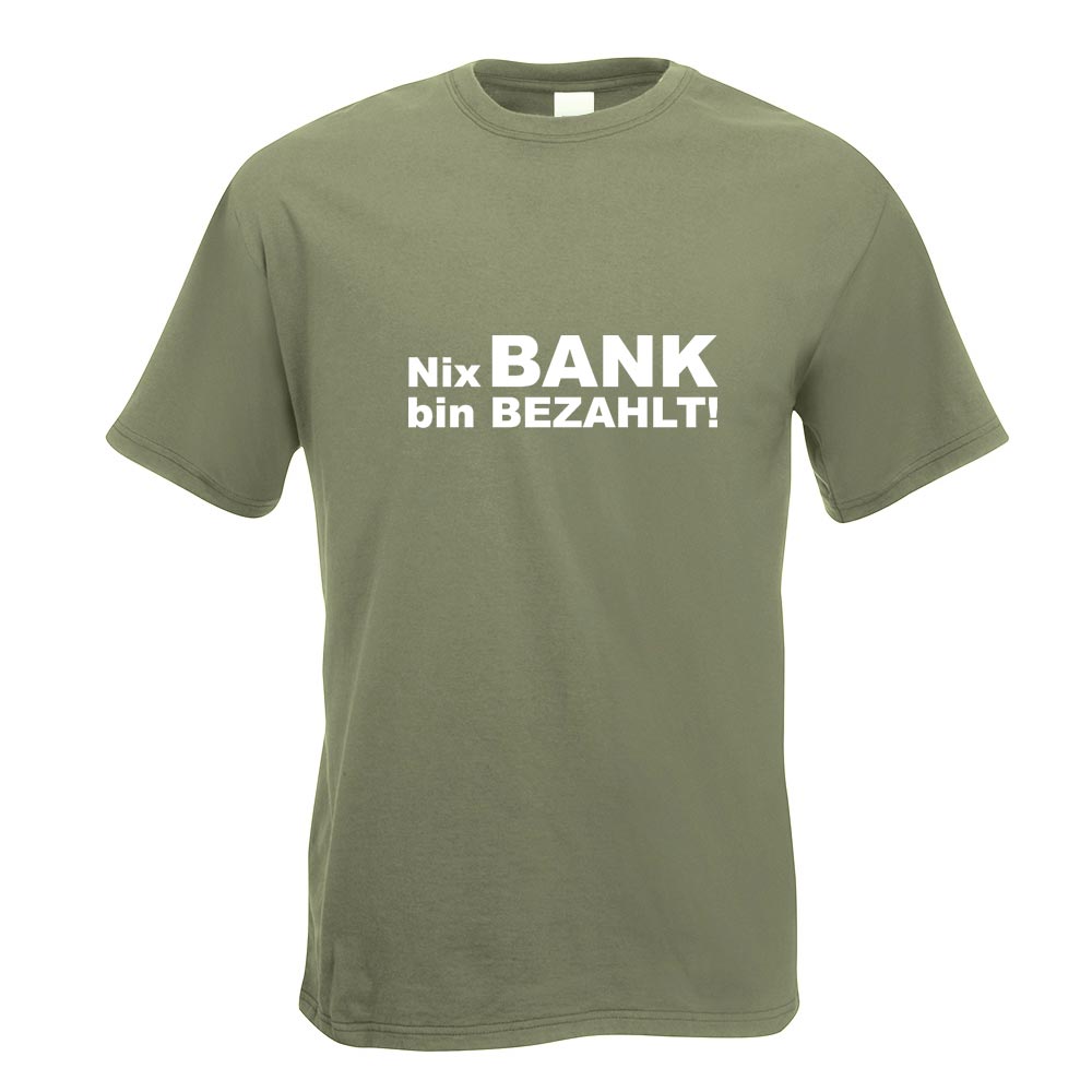 Nix Bank bin bezahlt! T-Shirt Motiv bedruckt Funshirt Design Print - Picture 14 of 19