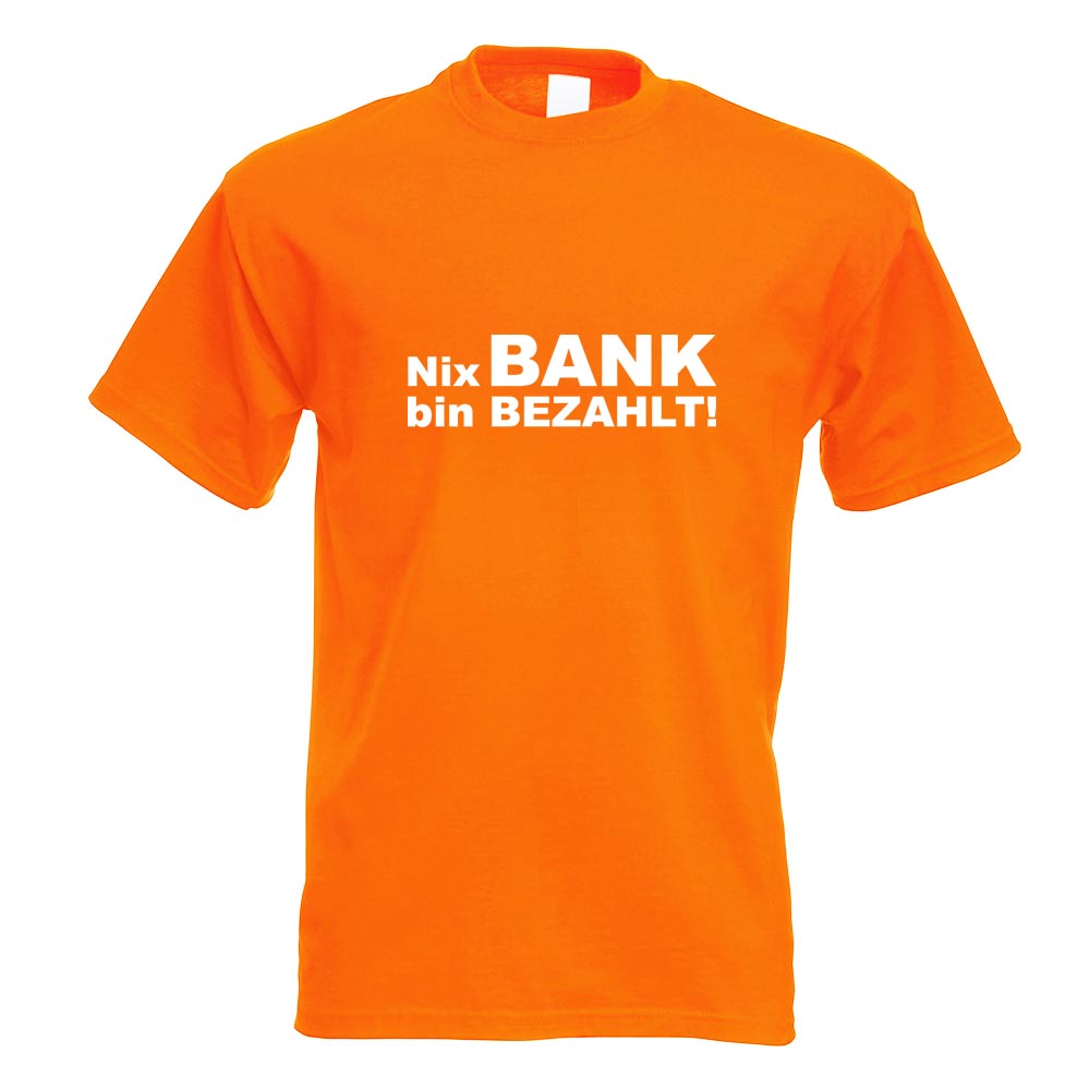 Nix Bank bin bezahlt! T-Shirt Motiv bedruckt Funshirt Design Print - Picture 15 of 19
