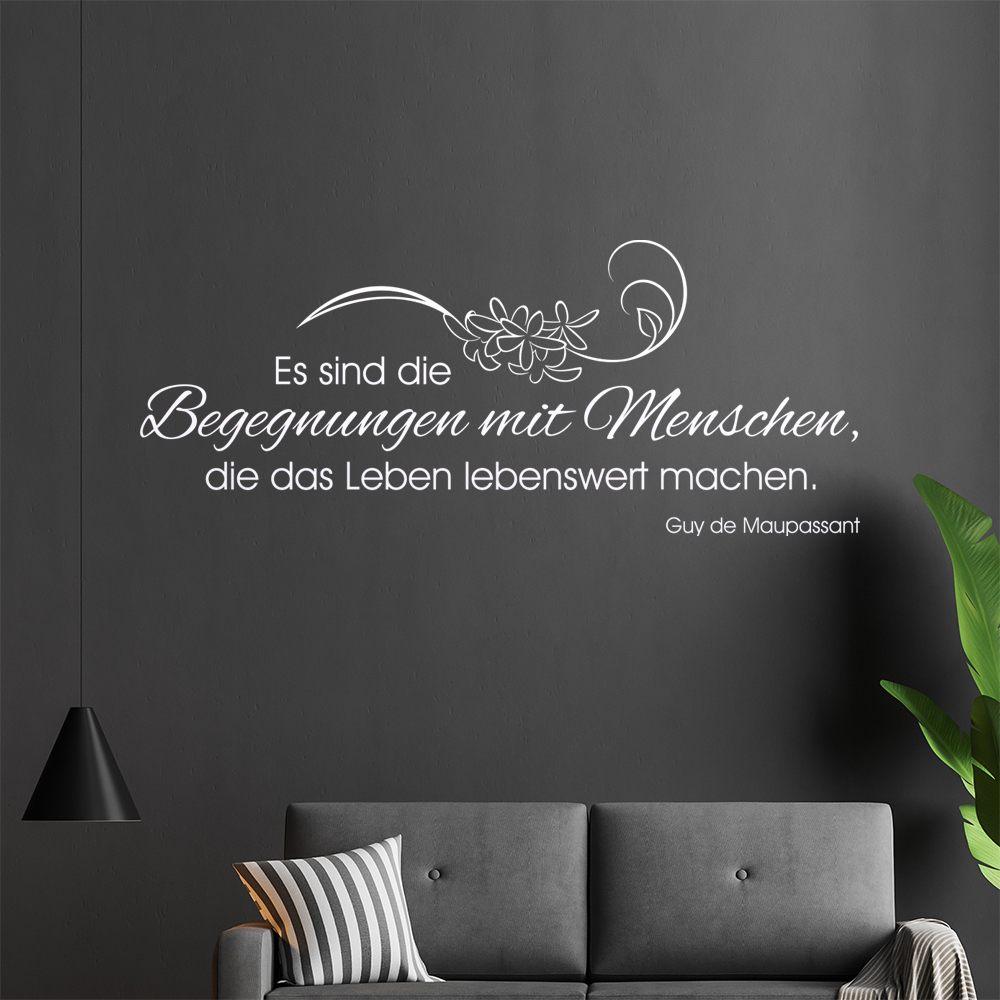 Es sind die Begegnungen … Wandtattoo Wandsticker Wandaufkleber | eBay